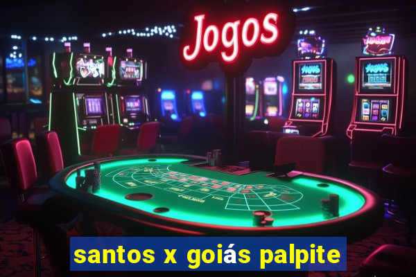 santos x goiás palpite