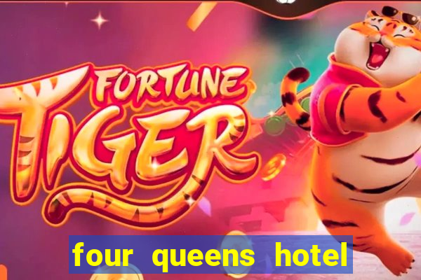 four queens hotel & casino las-vegas