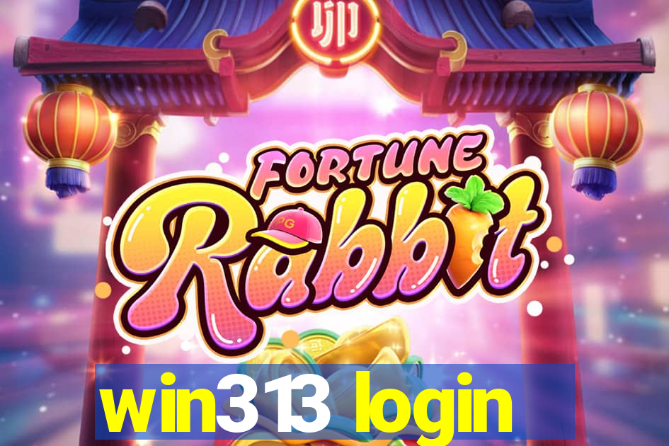 win313 login