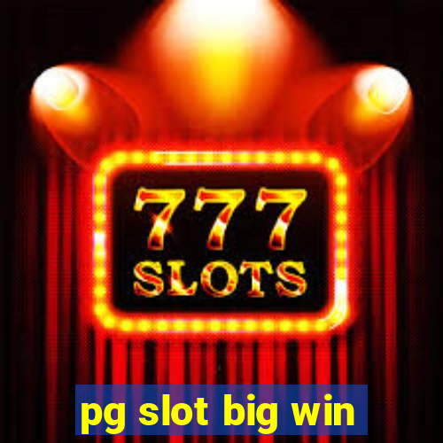 pg slot big win