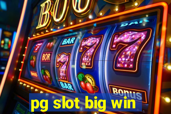 pg slot big win