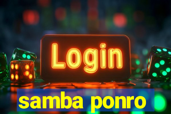 samba ponro