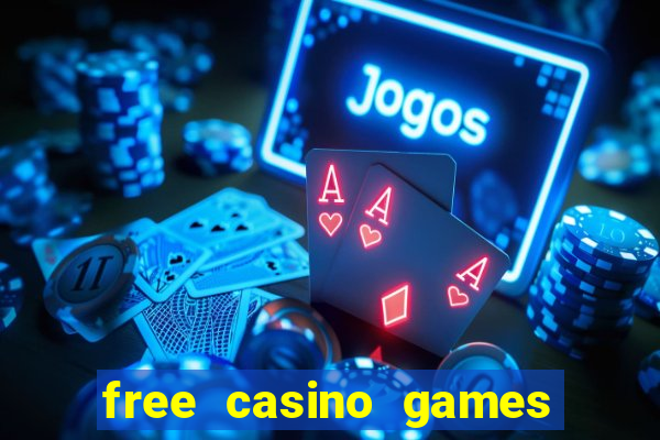 free casino games slots machines