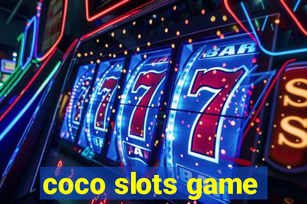 coco slots game