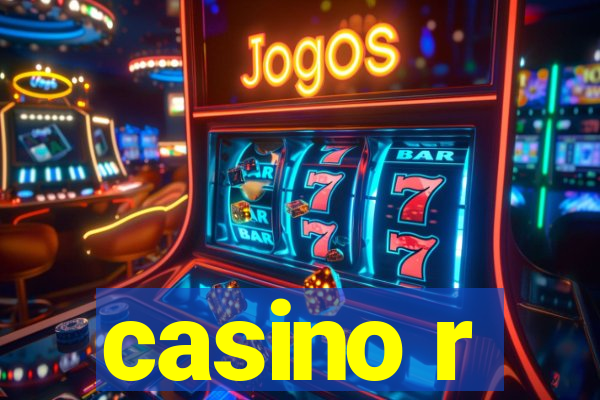 casino r