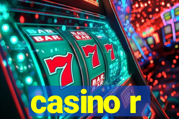 casino r