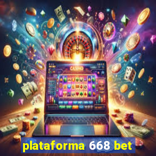 plataforma 668 bet