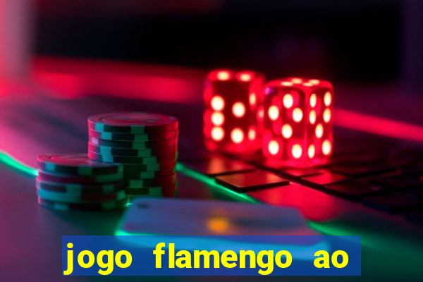 jogo flamengo ao vivo multicanais