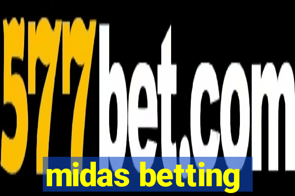 midas betting