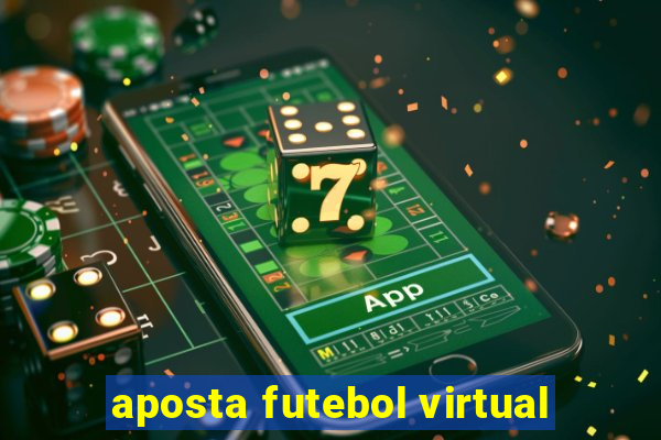 aposta futebol virtual