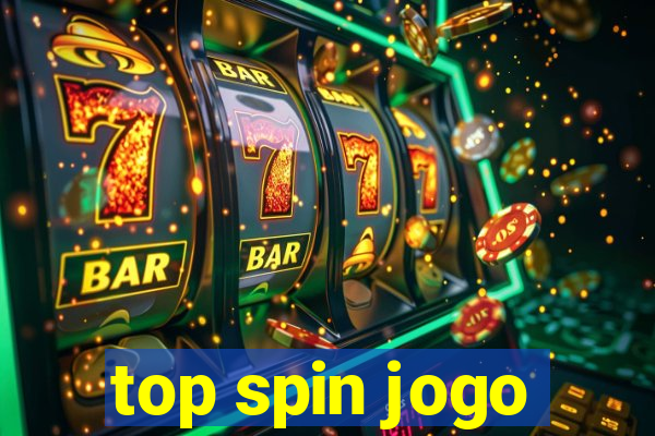 top spin jogo