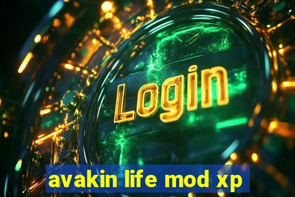 avakin life mod xp