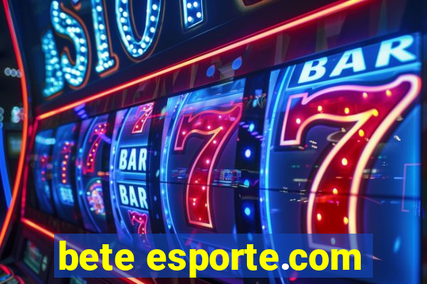 bete esporte.com