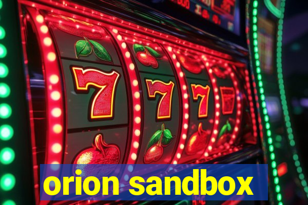 orion sandbox