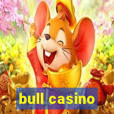 bull casino