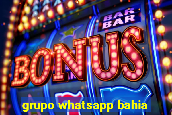 grupo whatsapp bahia