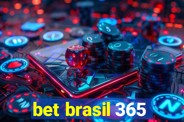 bet brasil 365