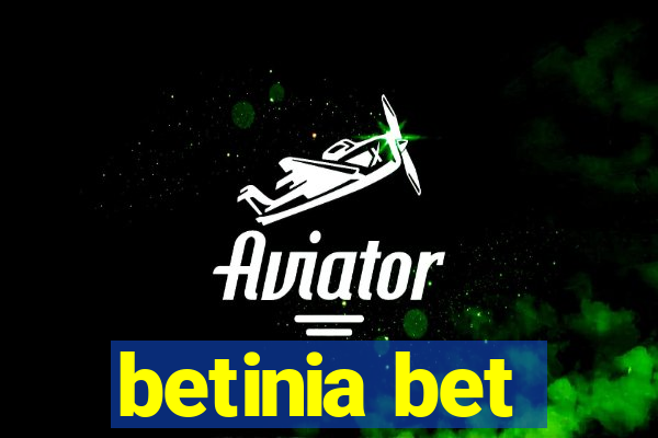 betinia bet