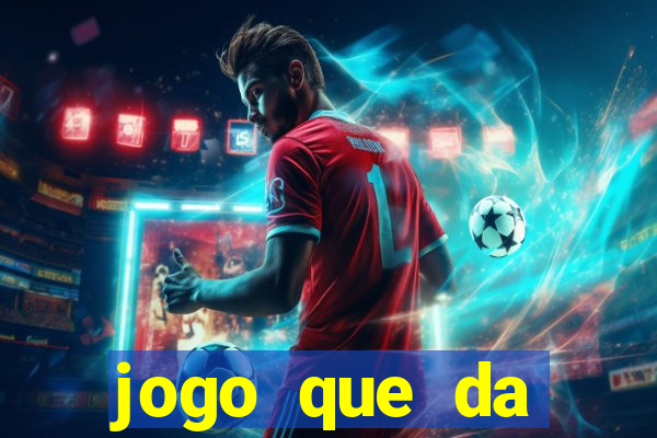 jogo que da dinheiro de vdd