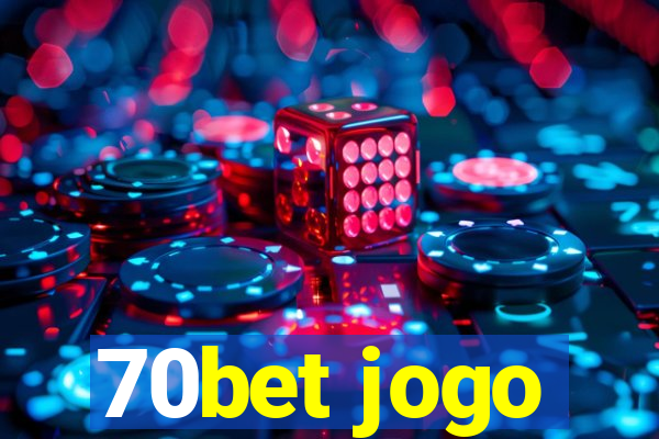 70bet jogo