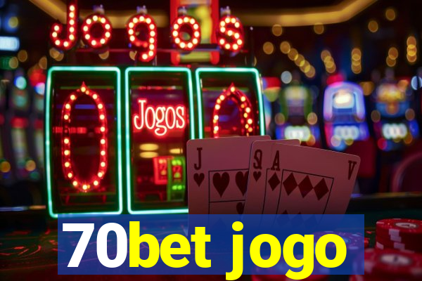 70bet jogo