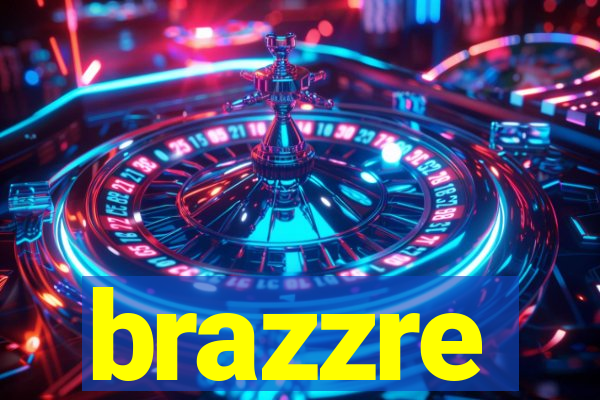 brazzre