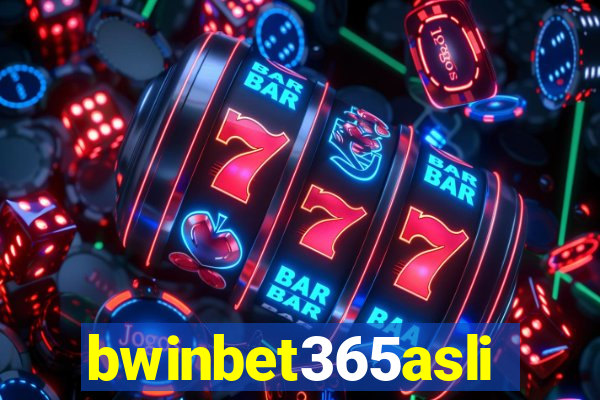 bwinbet365asli