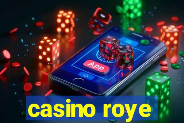 casino roye