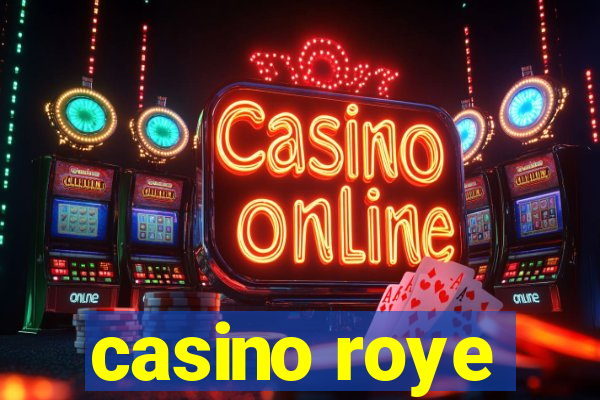 casino roye