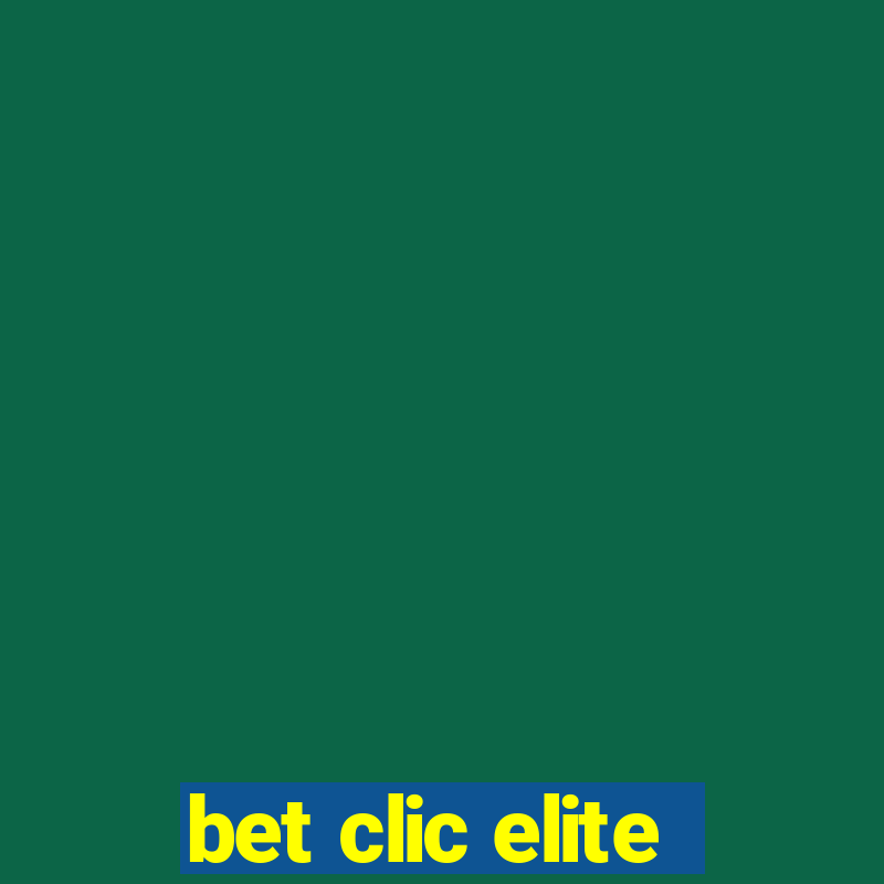 bet clic elite