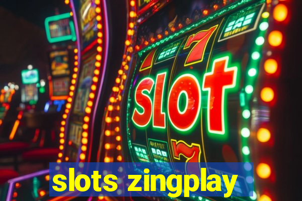 slots zingplay