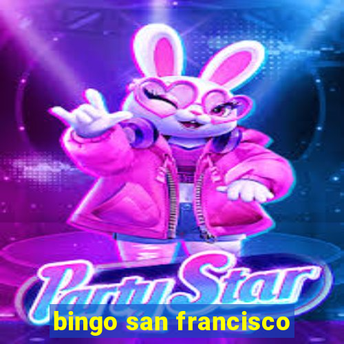 bingo san francisco