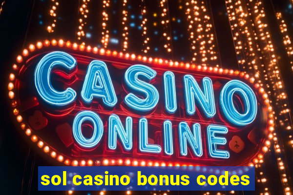 sol casino bonus codes