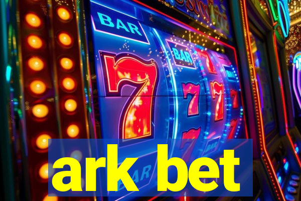 ark bet