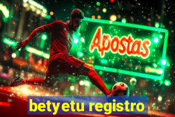 betyetu registro