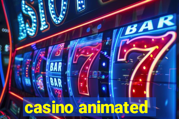 casino animated