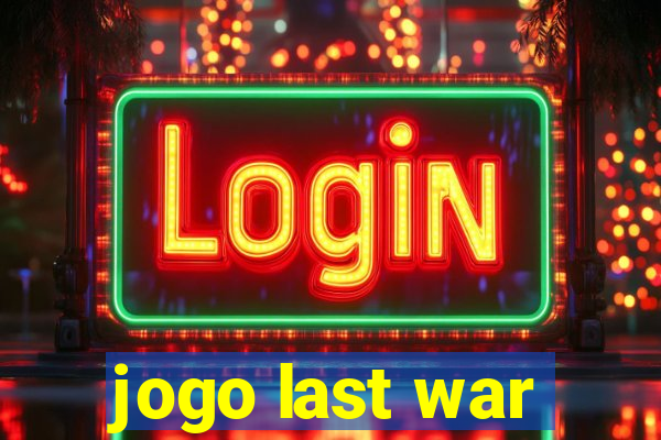 jogo last war