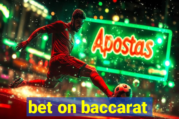 bet on baccarat