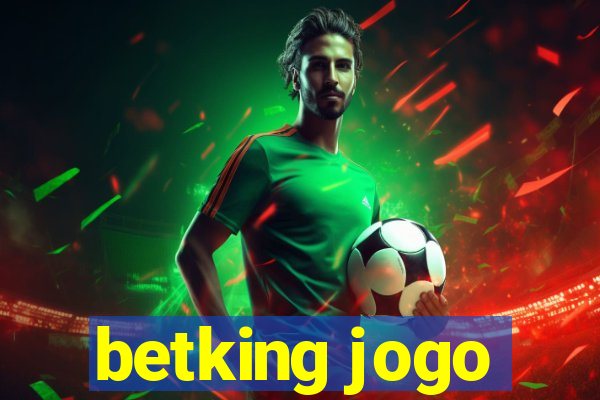 betking jogo