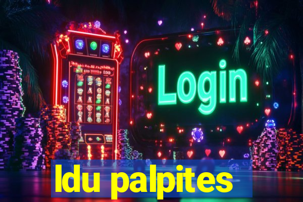 ldu palpites