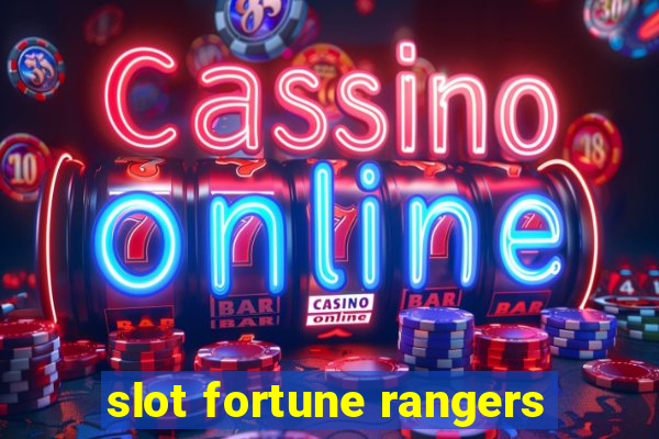 slot fortune rangers