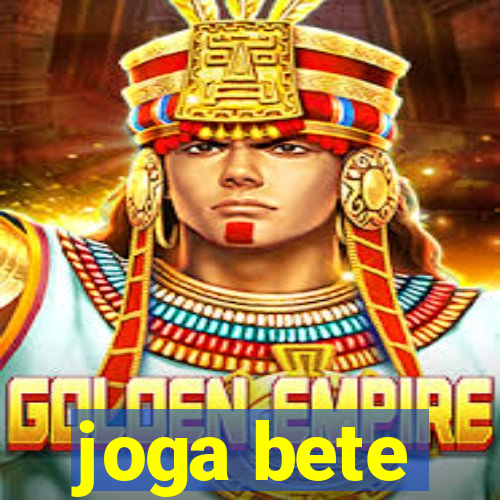 joga bete