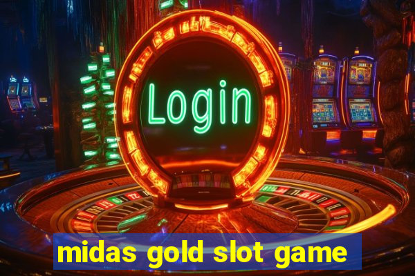 midas gold slot game