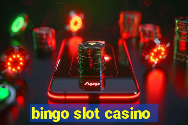 bingo slot casino