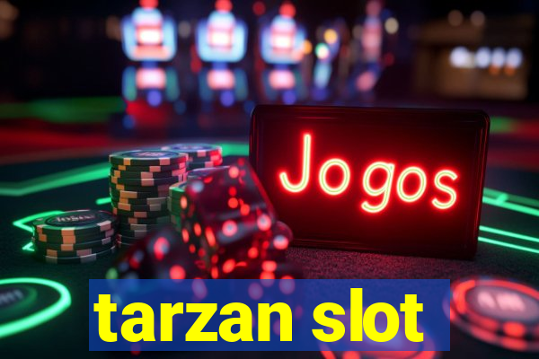 tarzan slot