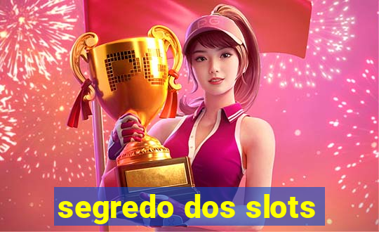 segredo dos slots