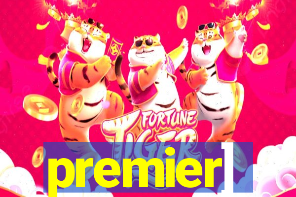 premier]