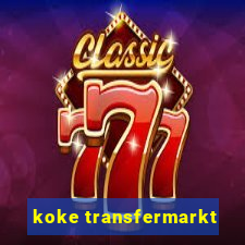 koke transfermarkt