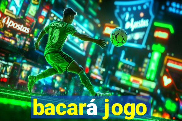 bacará jogo