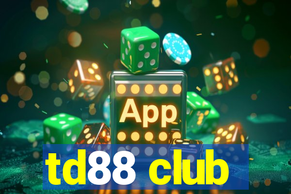 td88 club